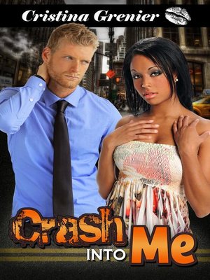 cover image of Crash into Me